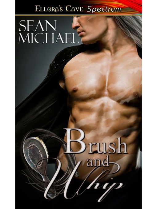 Title details for Brush and Whip by Sean Michael - Available